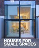 Houses for Small Spaces